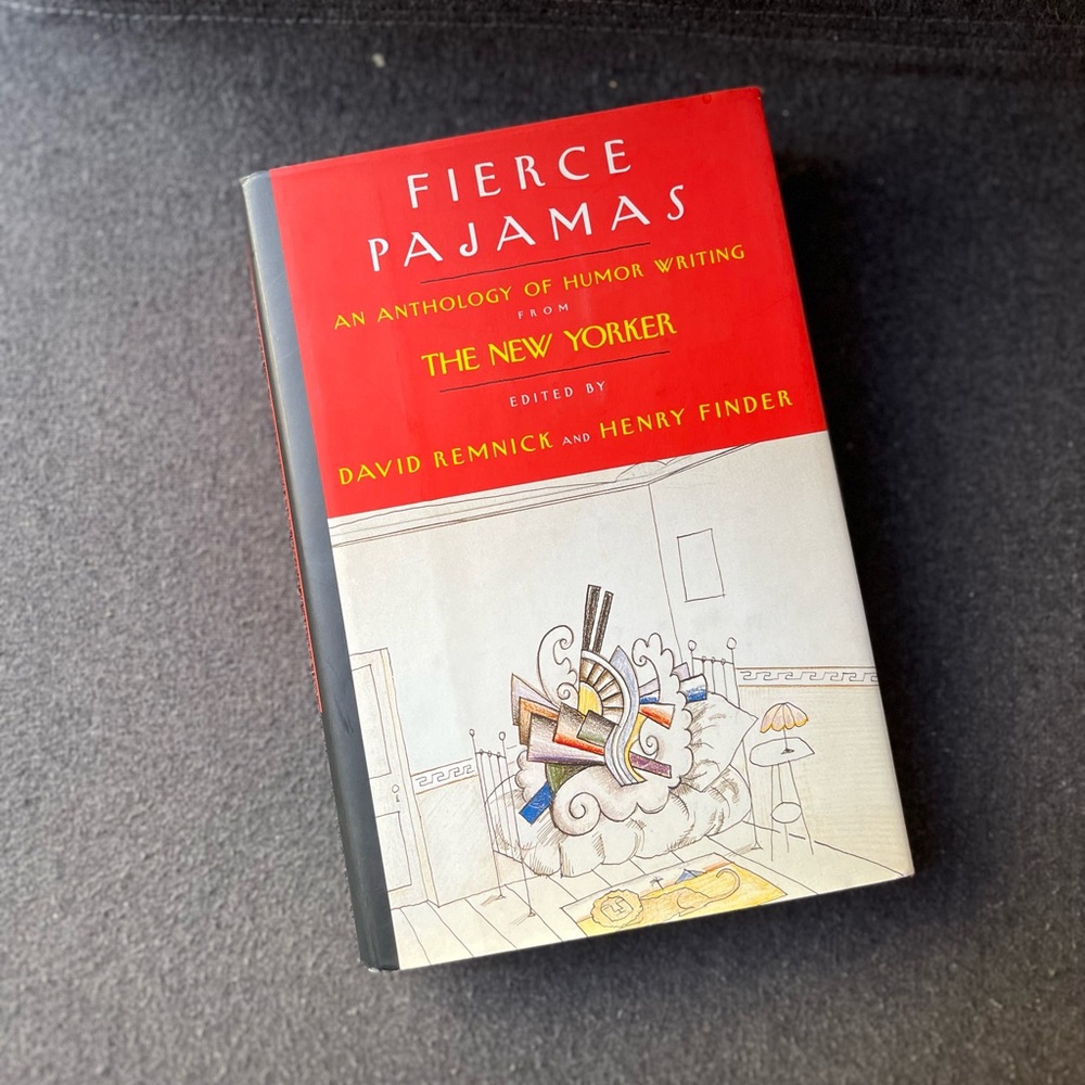 Fierce Pajamas Humor Writing - The New Yorker
